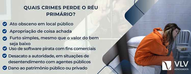  crimes que perde o réu primário