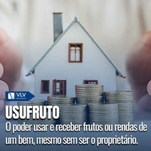 Usufruto: o que é e como se aplica?