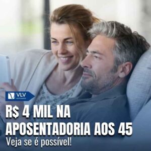 Tenho 45 anos, como faço para aposentar com mais de 4 mil?