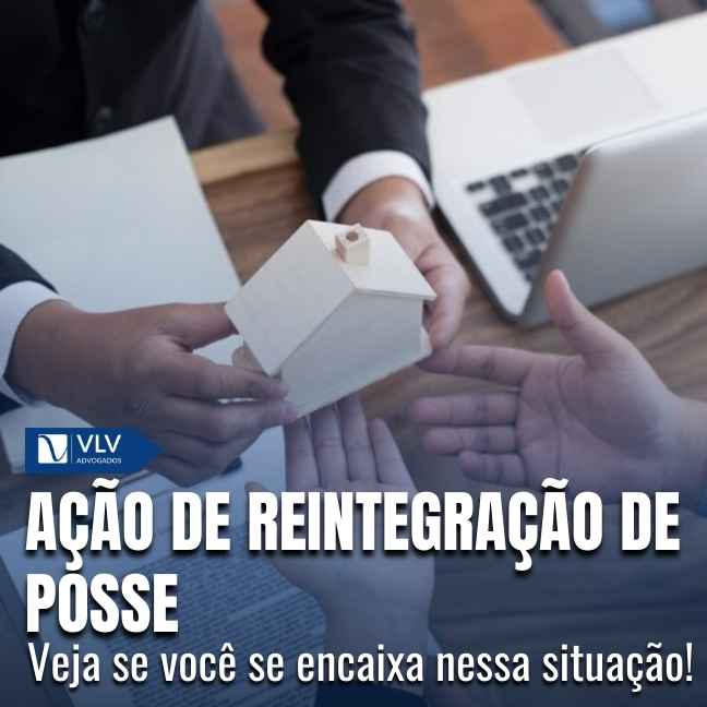 Ação de reintegração de posse: o que é e como fazer?
