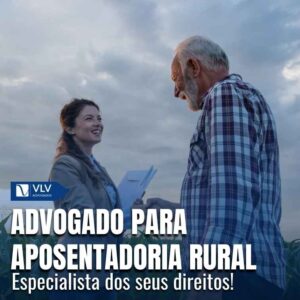Advogado para aposentadoria rural (Guia 2025)
