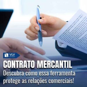 Contrato mercantil: o que é, como funciona e quais os tipos?