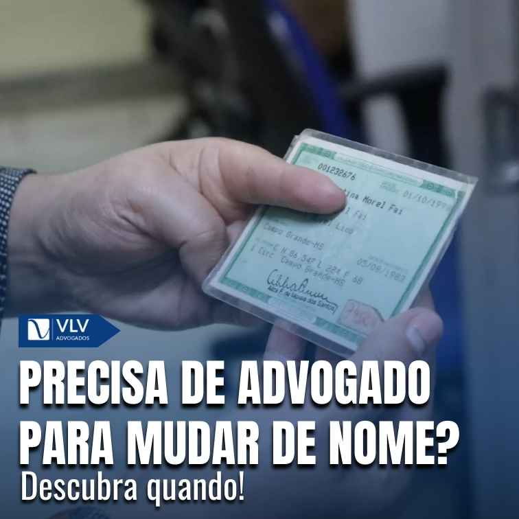 Precisa de advogado para mudar de nome?