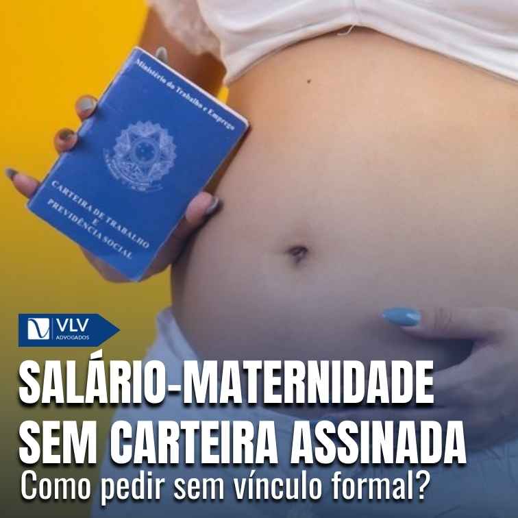 Como conseguir o salário-maternidade sem carteira assinada?