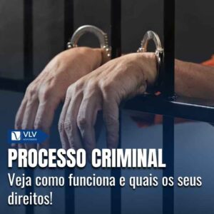 Como funciona o processo criminal? Etapas do início ao fim!