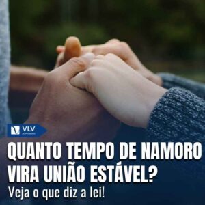 Quanto tempo ao morar junto é união estável?