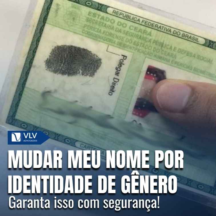 Posso mudar meu nome por identidade de gênero?