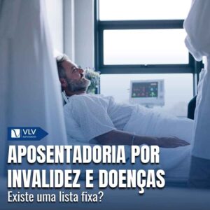 Doenças que dão direito à aposentadoria por invalidez (2026) 7 Doencas que dao direito a aposentadoria por invalidez