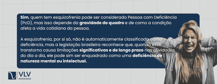 imagem explicativa sobre quem têm esquizofrenia é considerado PcD.