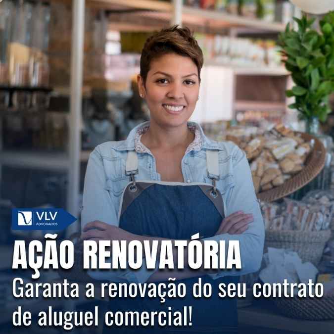 Ação renovatória: quais os requisitos e prazos?