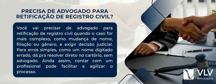 é preciso advogado para retificação de registro civil em casos complexos
