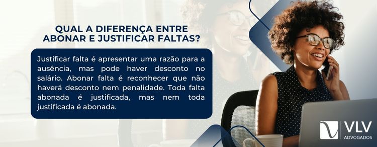 banner explicativo sobre diferença entre abonar e justificar faltas