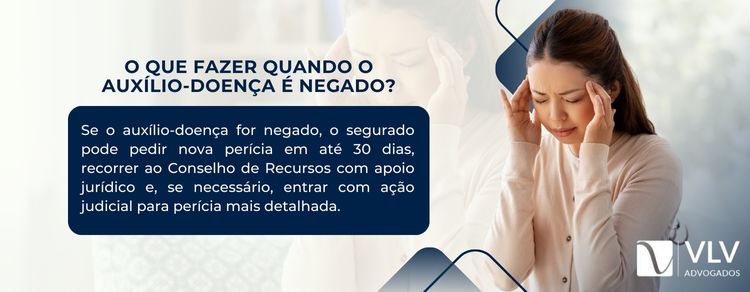 banner explicativo sobre o que fazer quando o auxílio-doença é negado