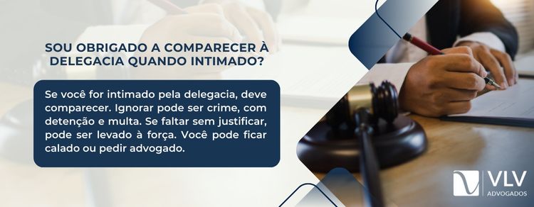 banner explicativo sobre obrigação de comparecer à delegacia quando intimado