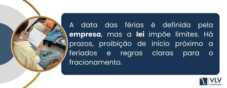 Férias trabalhistas: como funcionam? Guia 2026! 2 Quem define a data das férias?