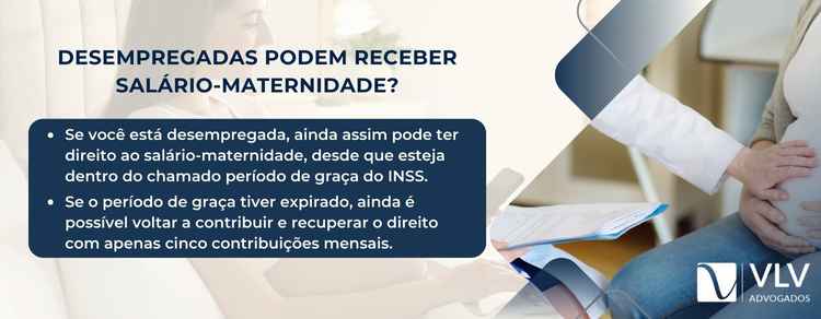 desempregadas podem receber salário-maternidade no período de graça