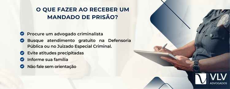 o que fazer ao receber um mandado de prisão