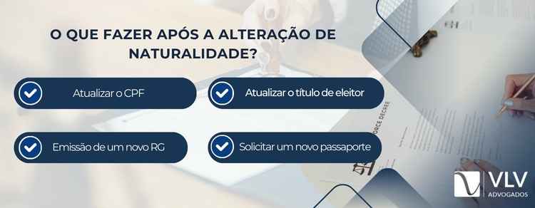 o que fazer após a alteração de naturalidade
