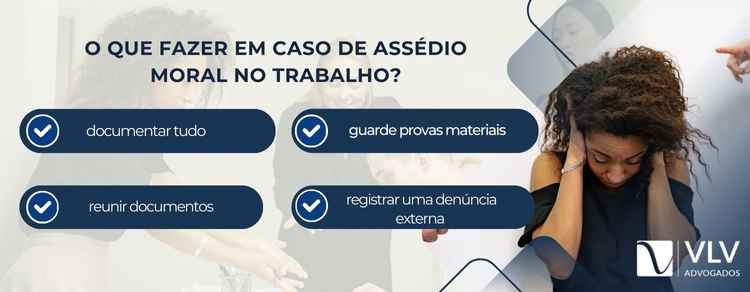 o que fazer quando ocorre assédio moral no trabalho
