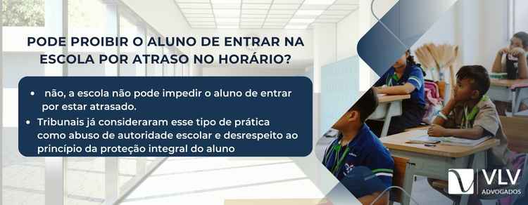 proibir o aluno de entrar na escola por atraso no horário