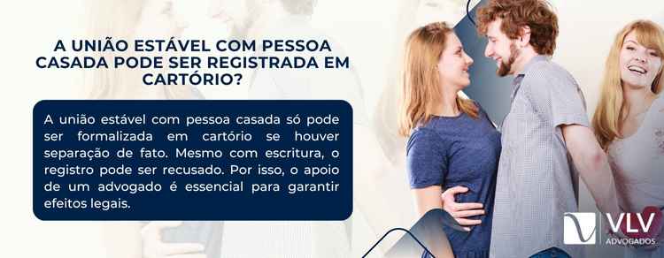 requisitos para a união estável com pessoa casada ser reconhecida