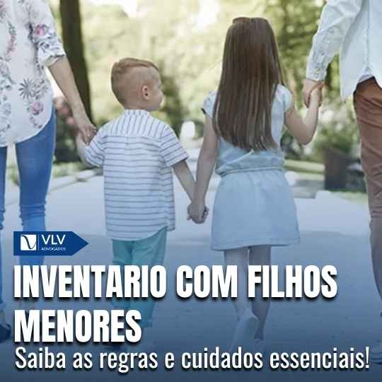 Como funciona o inventário com filhos menores?
