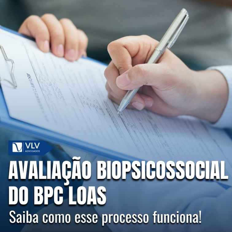 O que é avaliação biopsicossocial do BPC LOAS?