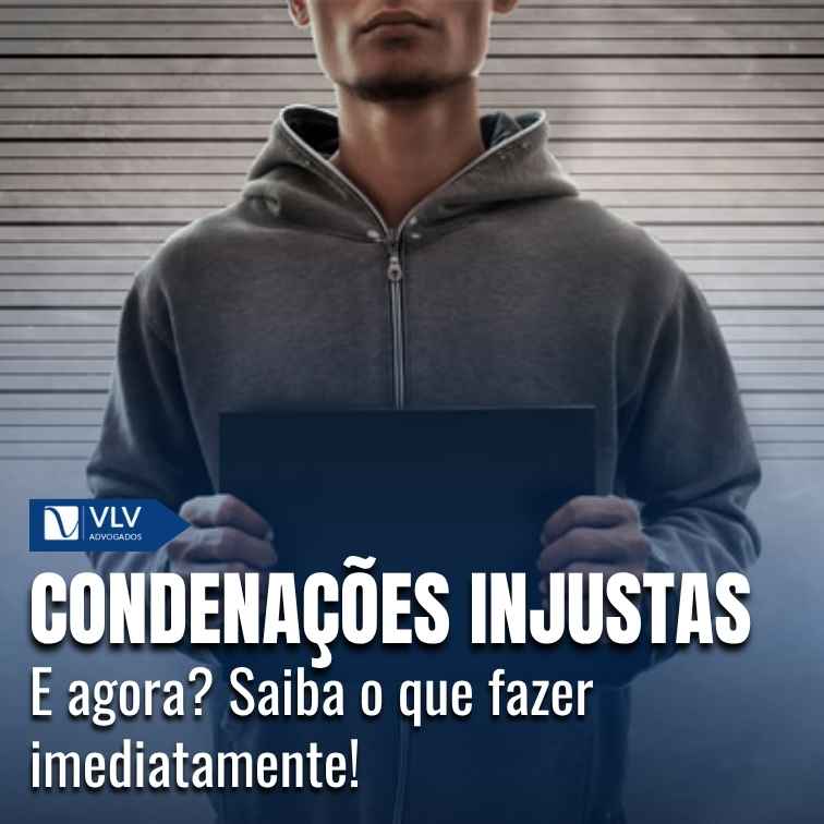 Como evitar condenações injustas?