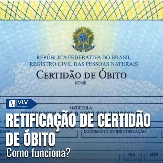 Retificação de certidão de óbito: como funciona?