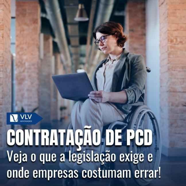 Contratação de PcD: regras e o que diz a lei!