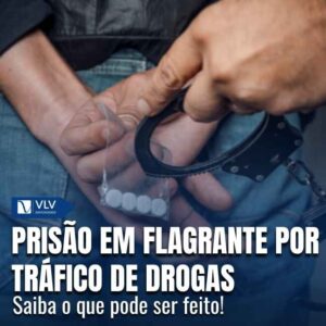 Prisão em flagrante por tráfico de drogas