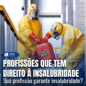 Lista de 7 profissões que tem direito à insalubridade