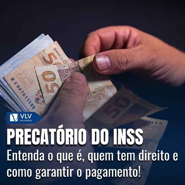 Precatório do INSS: o que é e como receber?