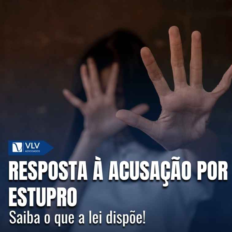 Resposta à acusação por estupro