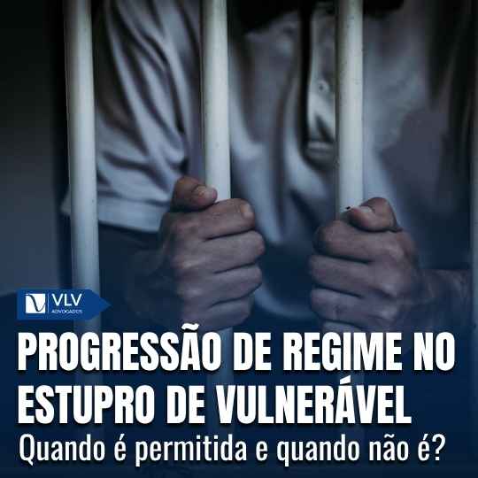 Progressão de regime no estupro de vulnerável