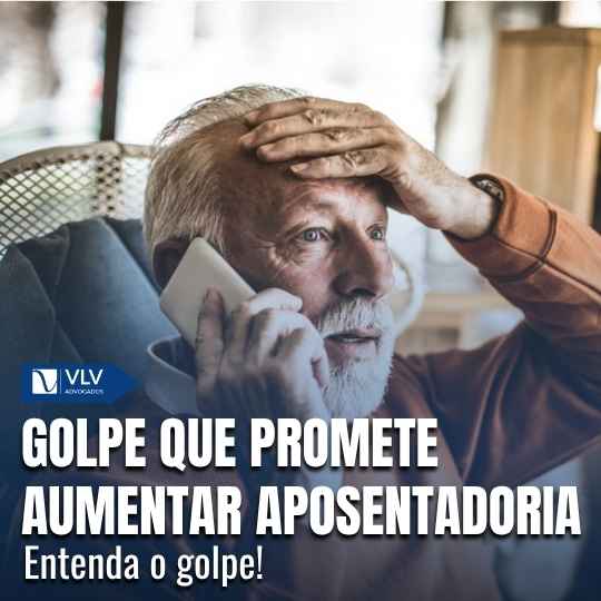 Golpe que promete aumentar aposentadoria: entenda!