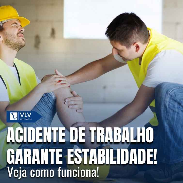 Estabilidade provisória por acidente de trabalho