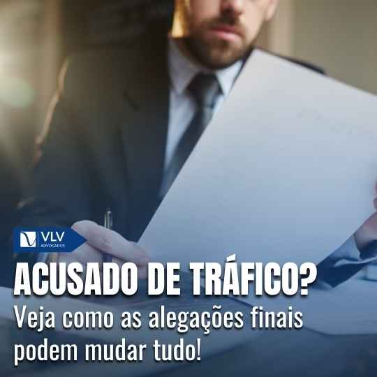 Alegações finais no processo de tráfico de drogas