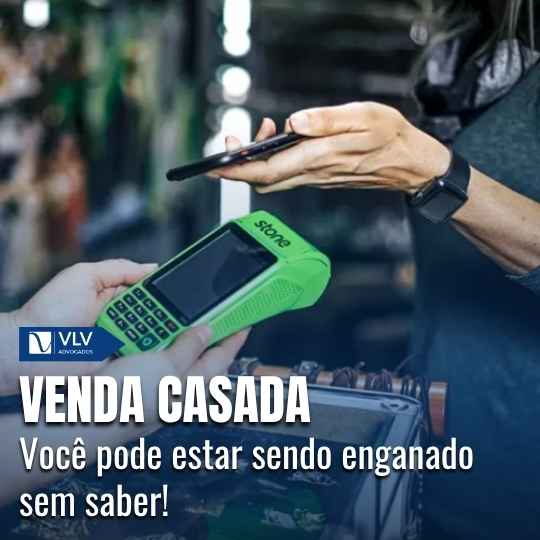Isso é venda casada? Confira exemplos dessa prática!
