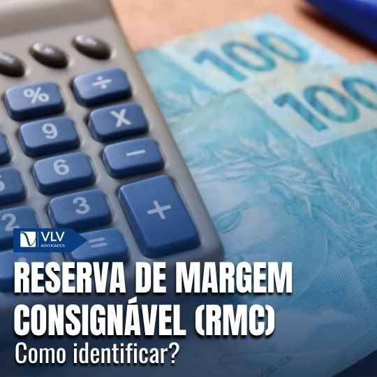 Reserva de Margem Consignável (RMC): como identificar?