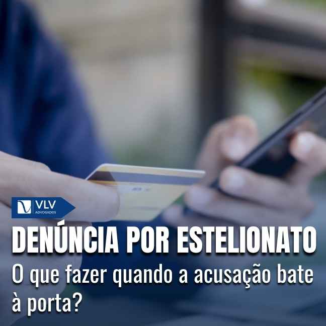 Fui denunciado por estelionato, e agora?