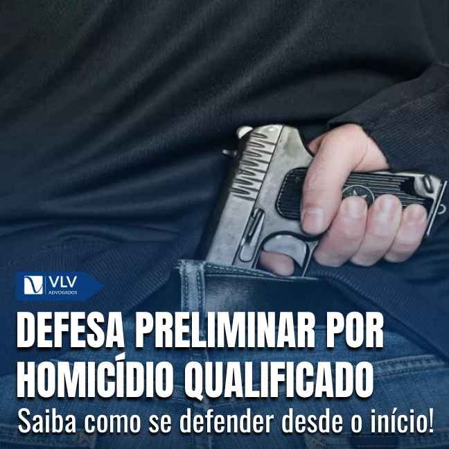 Defesa preliminar por homicídio qualificado