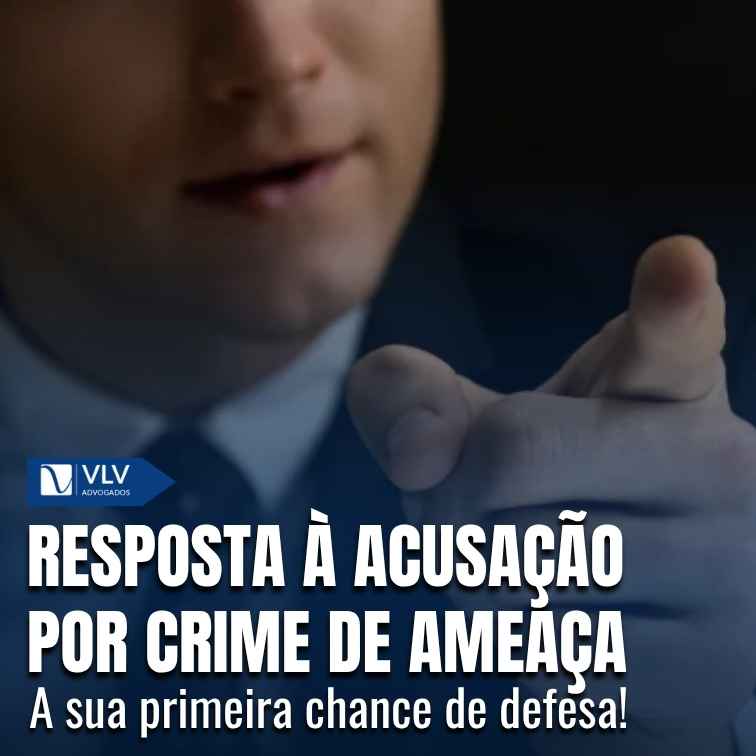 Resposta à acusação por crime de ameaça