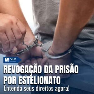 Revogação de prisão preventiva por estelionato