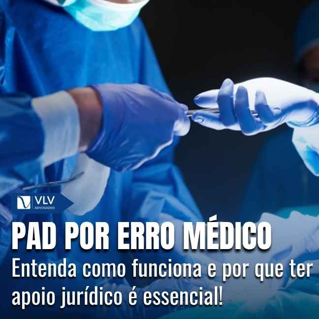 PAD por erro médico: como o advogado pode ajudar?