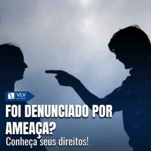 Fui denunciado por ameaça, e agora?