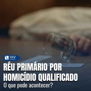 Réu primário por homicídio qualificado