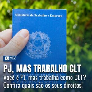 PJ mas trabalha como CLT