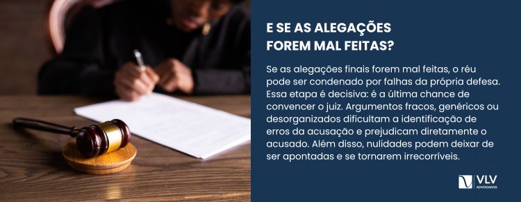 O que pode acontecer se minhas alegações finais forem mal feitas?