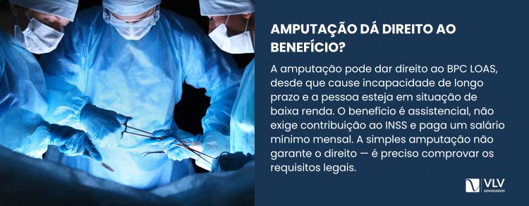As pessoas com amputação têm direito ao BPC LOAS?